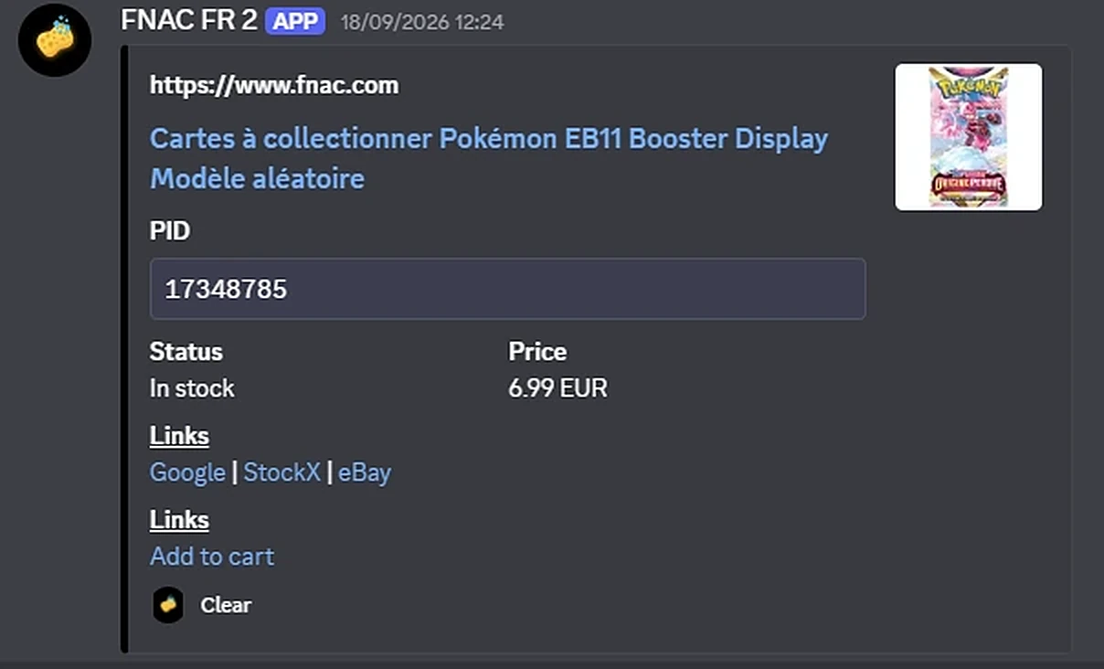 Alerte Discord d'un moniteur Fnac : Pokémon EB11 Booster Display en stock à 6,99 euros, avec les liens Google, StockX et eBay pour comparer.
