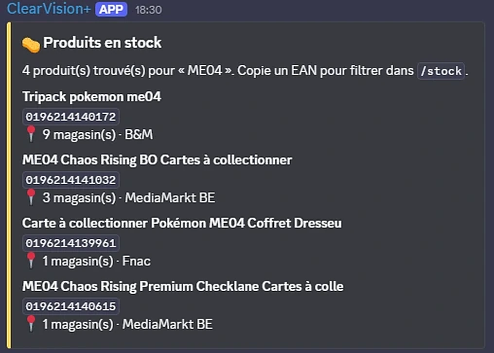 Réponse de la commande /produits de ClearVision+ : les produits Pokémon ME04 en stock, avec leur code-barres et le nombre de magasins qui les ont.