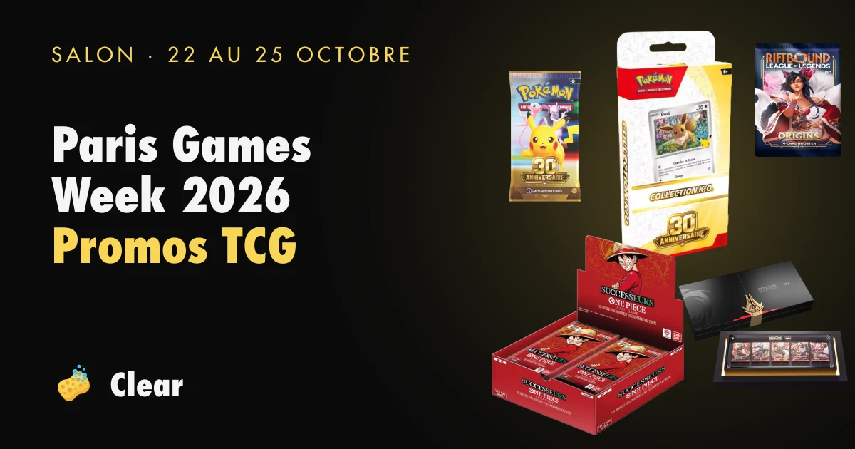 Titre « Paris Games Week 2026 » avec des produits Pokémon, One Piece et Riftbound et le logo Clear